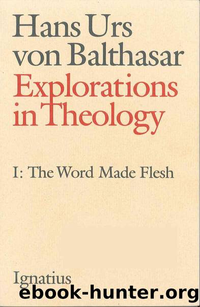 Explorations in Theology I: 1 by Hans Urs von Balthasar