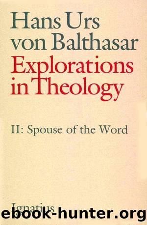 Explorations in Theology II: . by Hans Urs von Balthasar