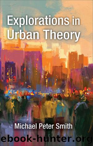 Explorations in Urban Theory by Michael Peter Smith