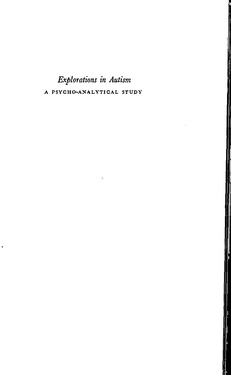 Explorations in autism: a psycho-analytical study by Donald Meltzer