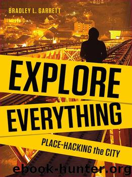 Explore Everything by Bradley Garrett