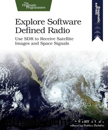 Explore Software Defined Radio by Wolfram Donat