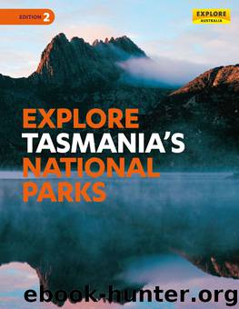 Explore Tasmania's National Parks by Explore Australia Publishing