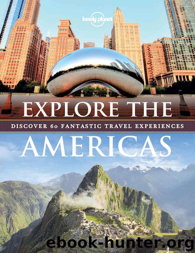 Explore The Americas (Lonely Planet) by Lonely Planet & Lonely Planet