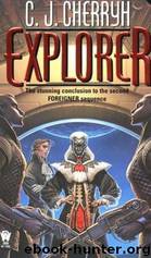 Explorer (Foreigner06) by C. J. Cherryh
