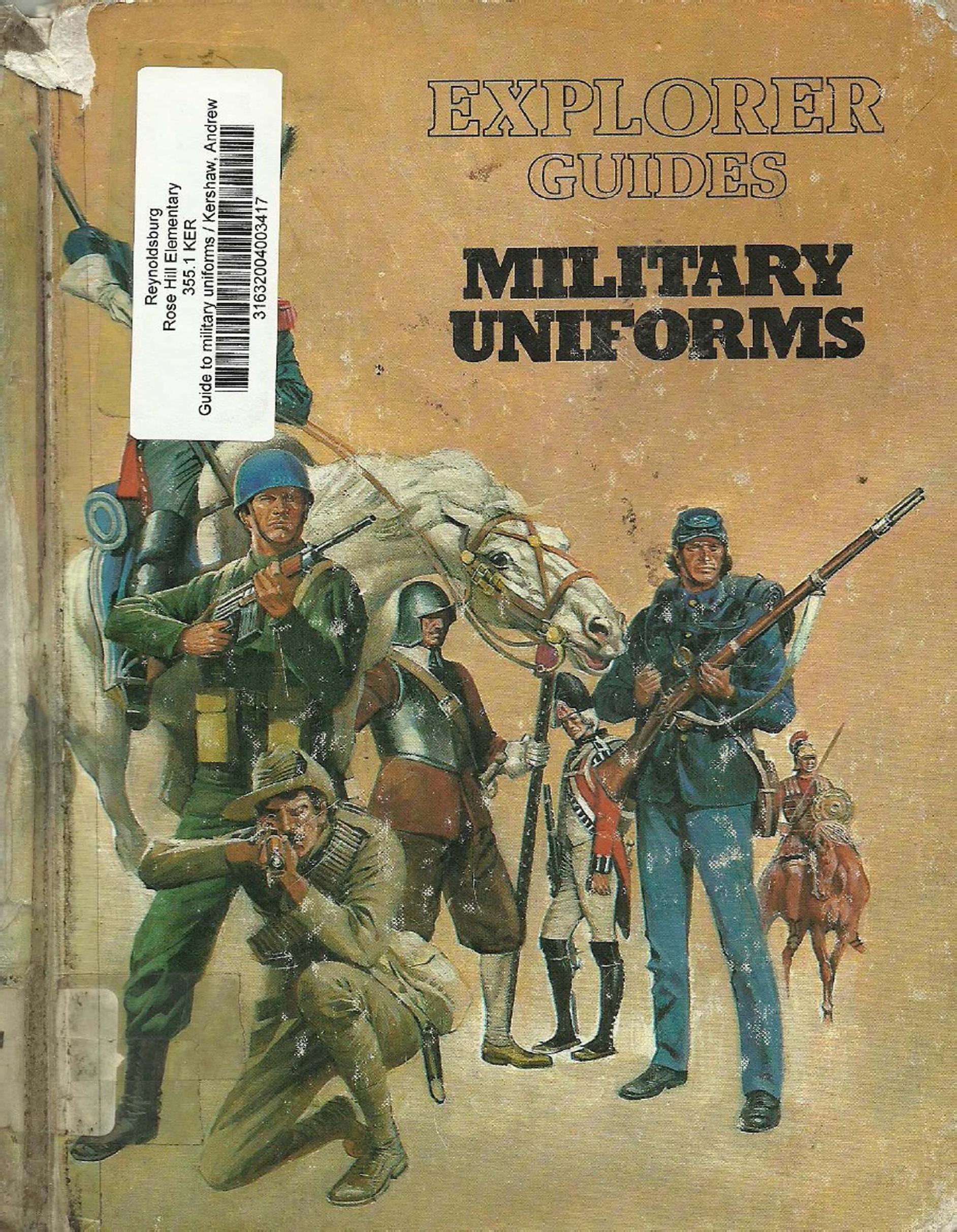 Explorer Guides : Guide to Military Uniforms by Andrew Kershaw