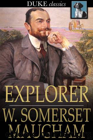 Explorer by W. Somerset Maugham