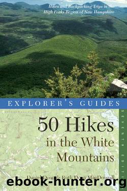 Explorer's Guide 50 Hikes in the White Mountains by Daniel Doan