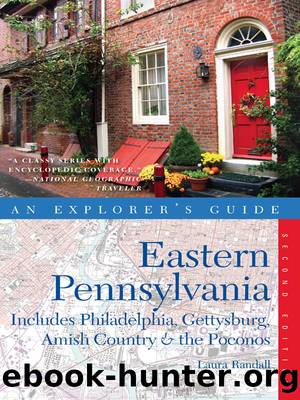 Explorer's Guide Eastern Pennsylvania by Laura Randall