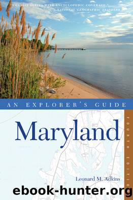 Explorer's Guide Maryland () (Explorer's Complete) by Leonard M. Adkins
