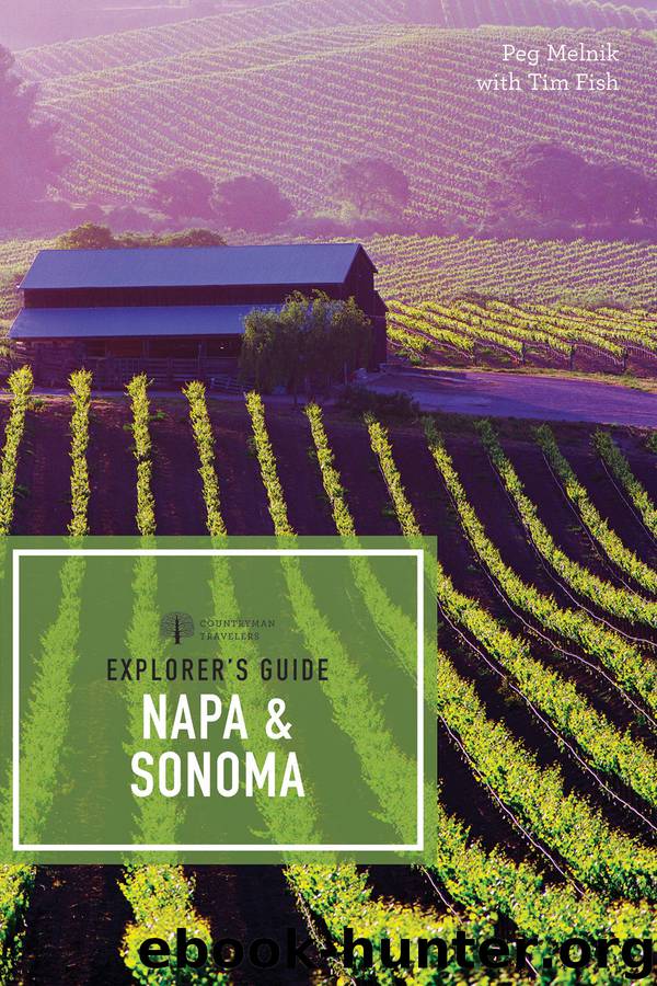 Explorer's Guide Napa & Sonoma by Peg Melnik
