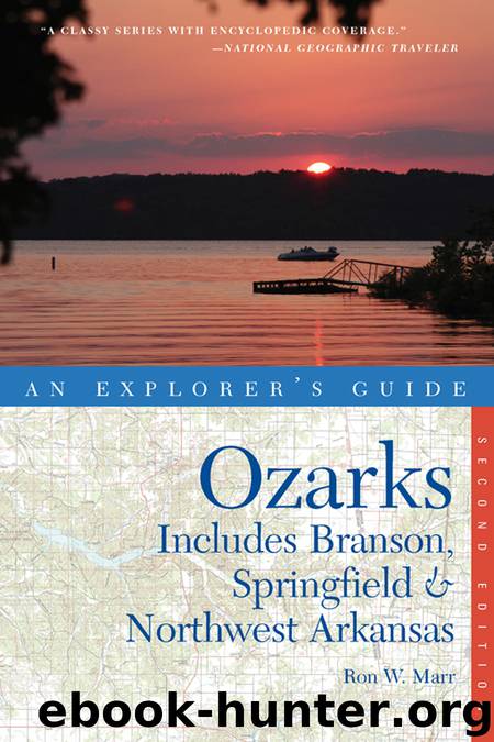 Explorer's Guide Ozarks by Ron W. Marr