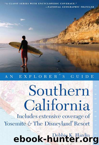 Explorer's Guide Southern California by Debbie K. Hardin