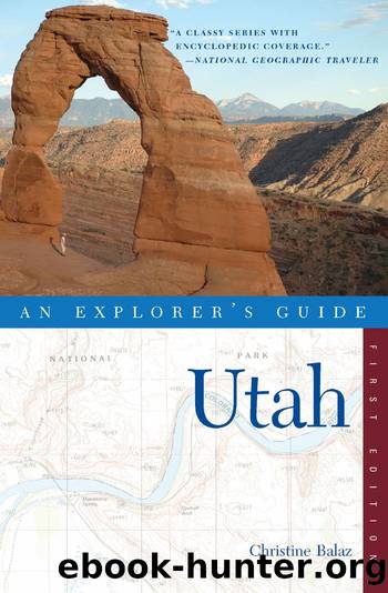 Explorer's Guide Utah by Christine Balaz