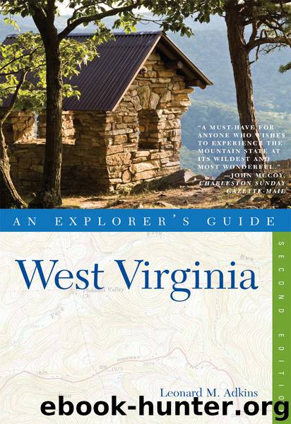 Explorer's Guide West Virginia () by Leonard M. Adkins