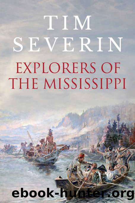 Explorers of the Mississippi (Search Book 8) by Tim Severin