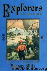 Explorers of the New Century by Magnus Mills