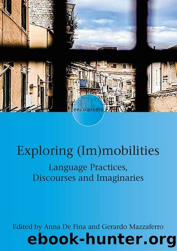 Exploring (Im)mobilities by Anna De Fina Gerardo Mazzaferro