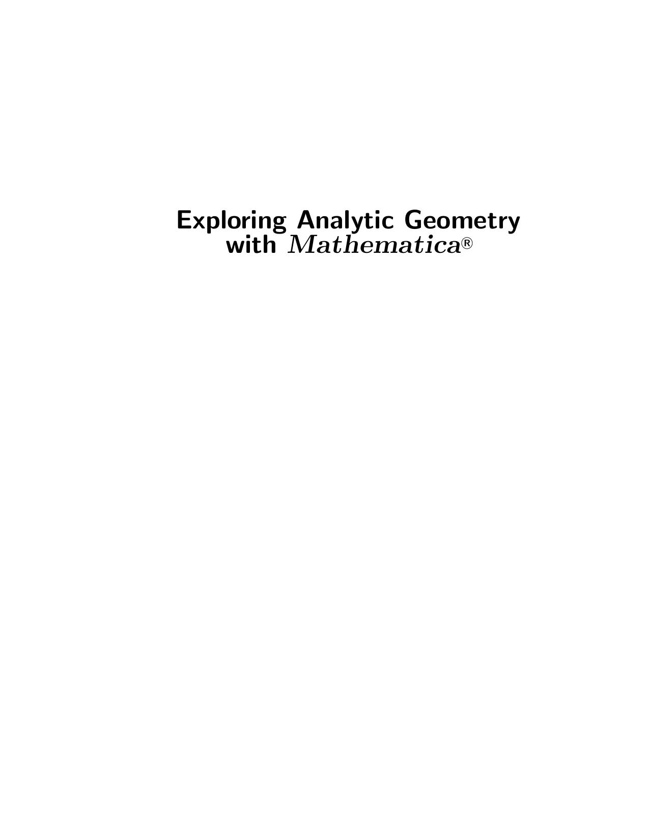 Exploring Analytical Geometry with Mathematica by Donald L. Vossler
