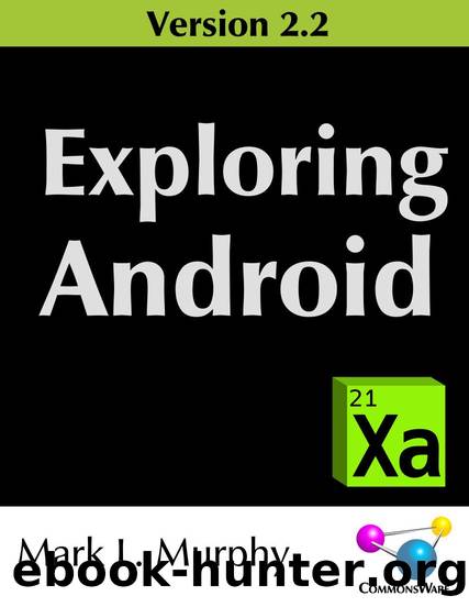 Exploring Android Version 2.2 by Mark L. Murphy