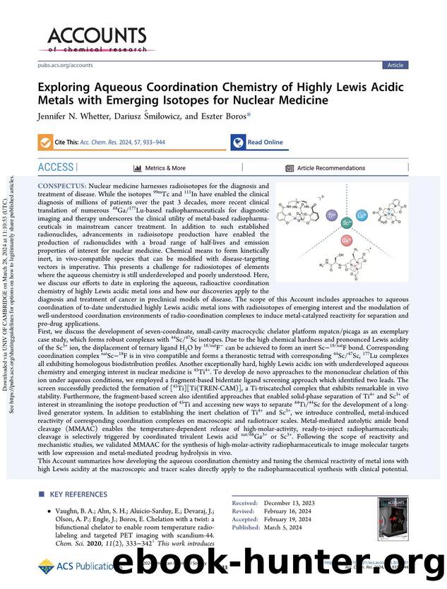 Exploring Aqueous Coordination Chemistry of Highly Lewis Acidic Metals with Emerging Isotopes for Nuclear Medicine by Jennifer N. Whetter Dariusz Śmiłowicz & Eszter Boros