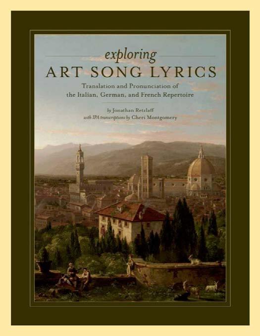 Exploring Art Song Lyrics by Montgomery Cheri. Retzlaff Jonathan