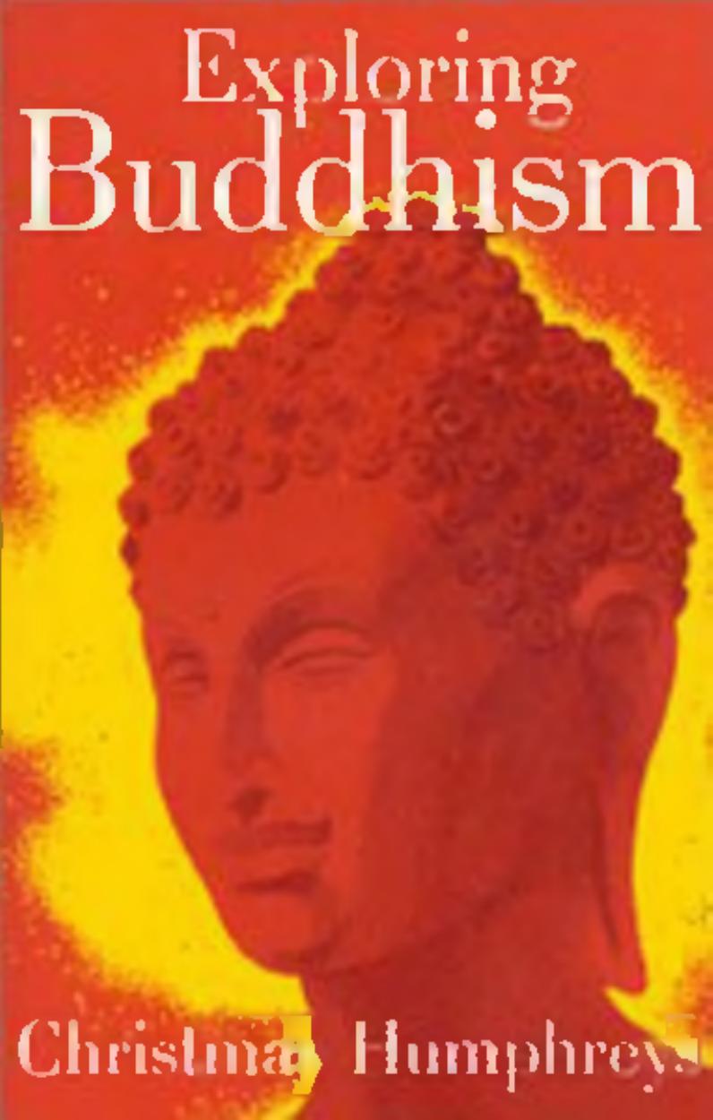 Exploring Buddhism (A Quest Book) by Christmas Humphreys