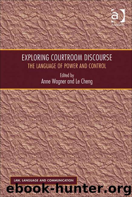 Exploring Courtroom Discourse by Anne Wagner & Le Cheng