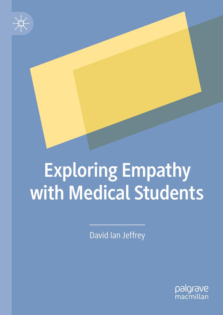 Exploring Empathy with Medical Students by David Ian Jeffrey