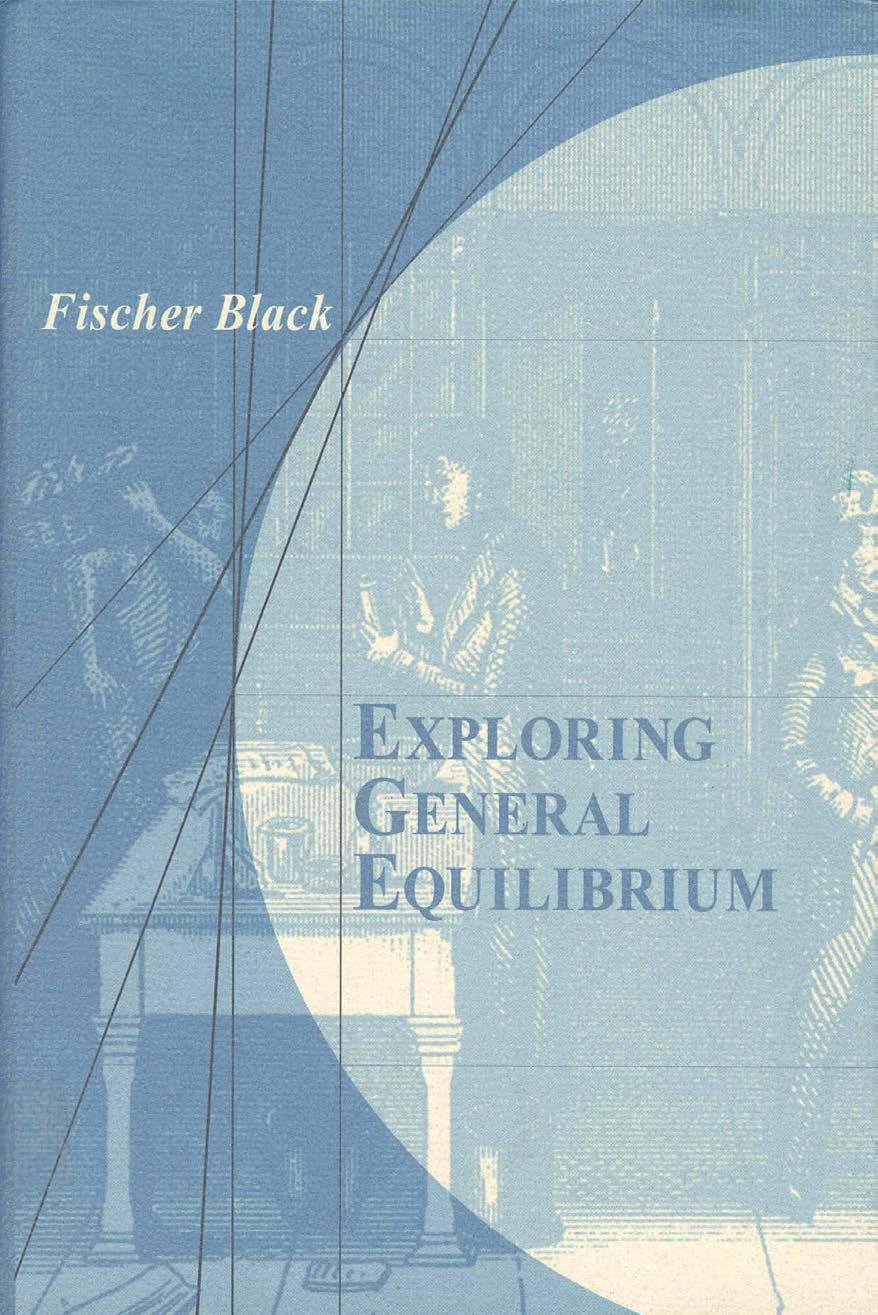 Exploring General Equilibrium by Fischer Black