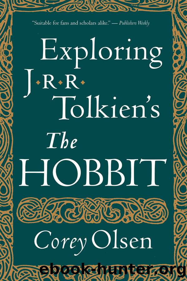 Exploring J.R.R. Tolkien's "The Hobbit by Corey Olsen;