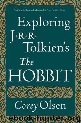 Exploring J.R.R. Tolkien's "The Hobbit by Corey Olsen