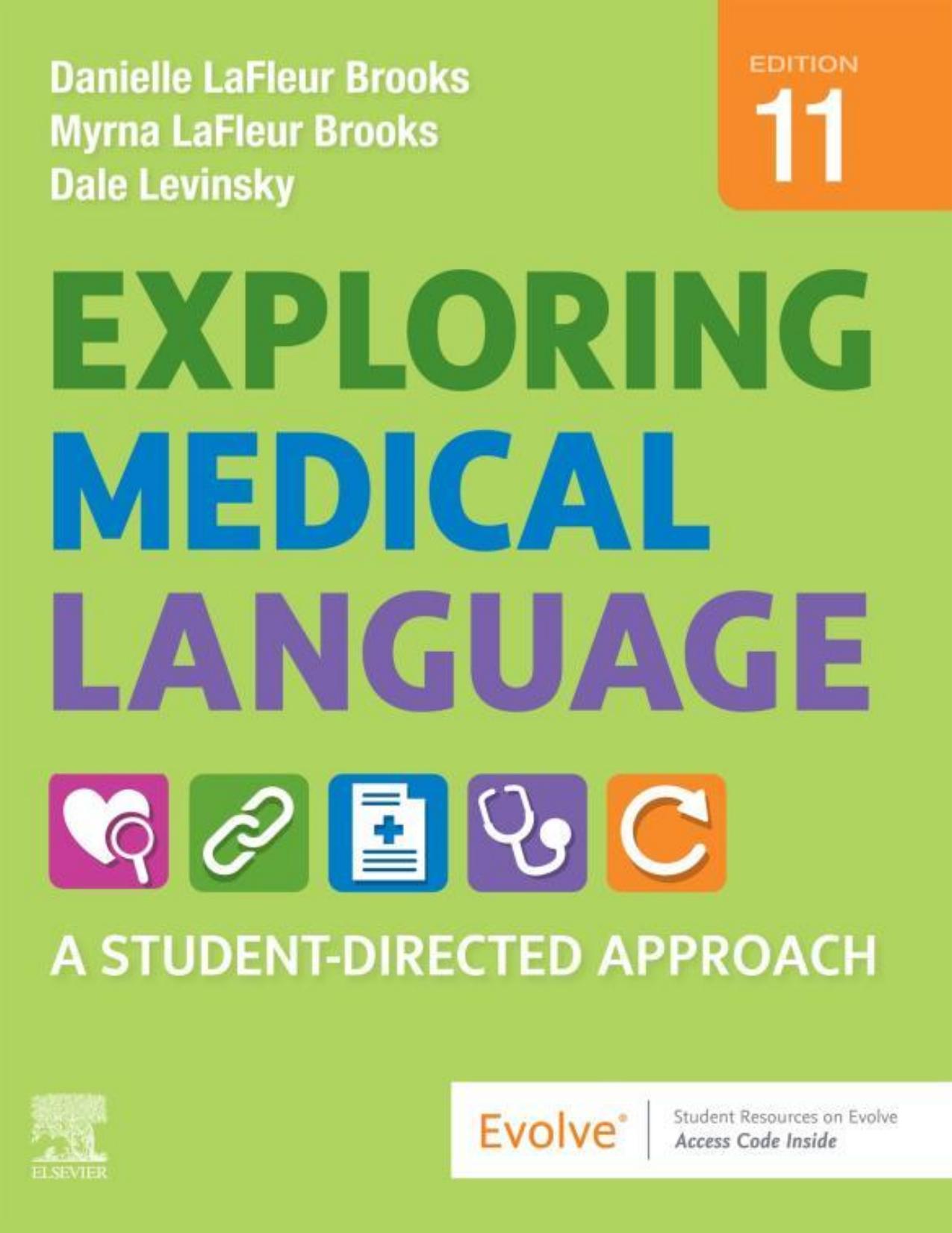 Exploring Medical Language A Student-Directed Approach 11th Edition by Danielle LaFleur Brooks Myrna LaFleur Brooks Dale Levinsky