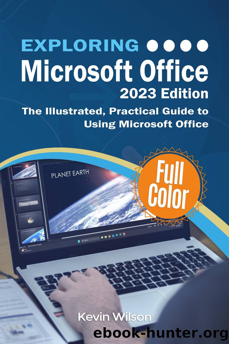 Exploring Microsoft Office - 2023 Edition by Unknown