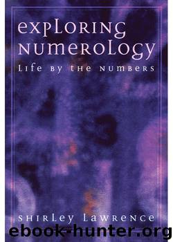 Exploring Numerology by Shirley Lawrence