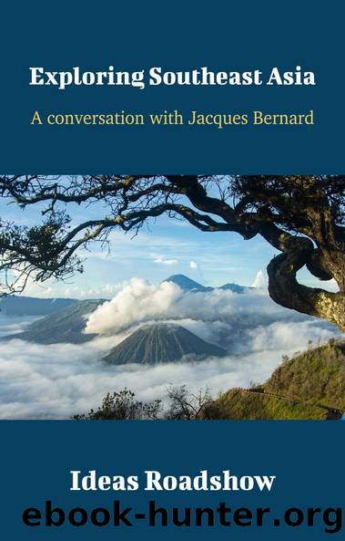 Exploring Southeast Asia - A Conversation with Jacques Bertrand by Howard Burton