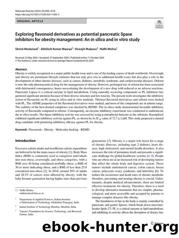 Exploring flavonoid derivatives as potential pancreatic lipase inhibitors for obesity management: An in silico and in vitro study by Shristi Modanwal & Akhilesh Kumar Maurya & Viswajit Mulpuru & Nidhi Mishra