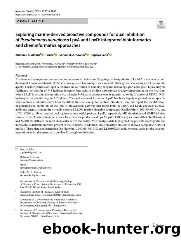 Exploring marine-derived bioactive compounds for dual inhibition of Pseudomonas aeruginosa LpxA and LpxD: integrated bioinformatics and cheminformatics approaches by Mubarak A. Alamri & Mubarak A. Prinsa & Sarkar M. A. Kawsar & Supriyo Saha