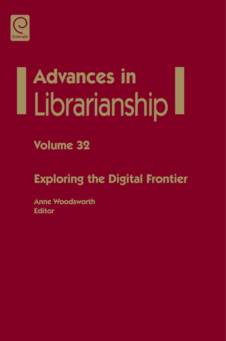 Exploring the Digital Frontier by Anne Woodsworth; Anne Woodsworth