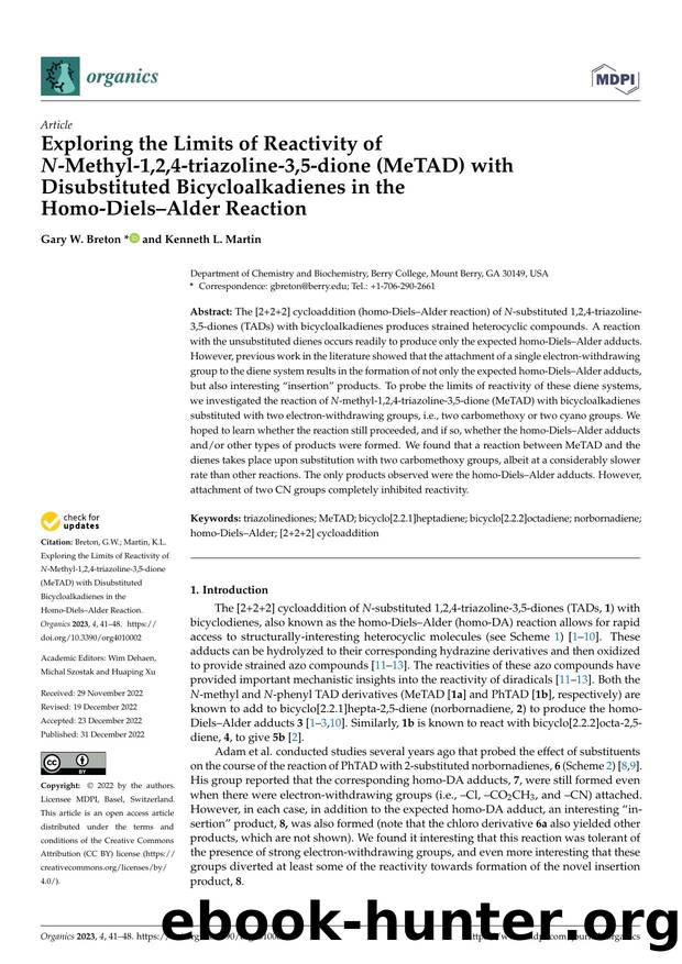 Exploring the Limits of Reactivity of N-Methyl-1,2,4-triazoline-3,5-dione (MeTAD) with Disubstituted Bicycloalkadienes in the Homo-DielsâAlder Reaction by Gary W. Breton & Kenneth L. Martin