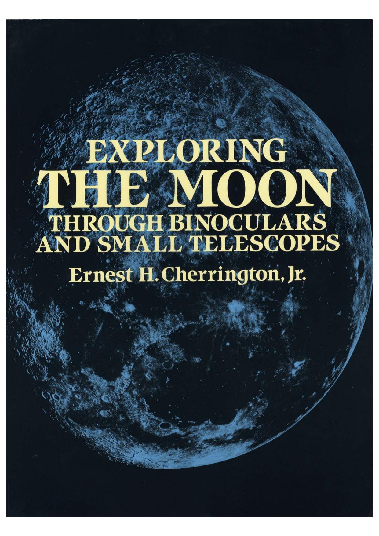 Exploring the Moon Through Binoculars and Small Telescopes.pdf by Oleg