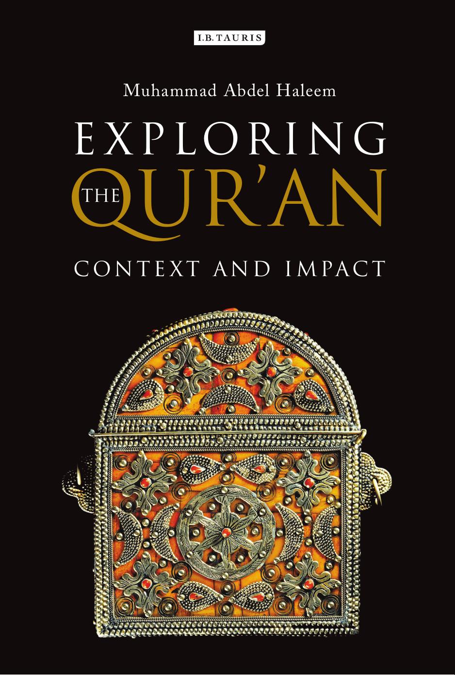 Exploring the Qur'an by Muhammad Abdel Haleem;