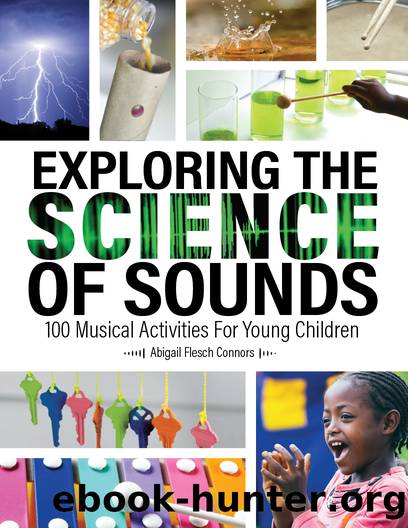 Exploring the Science of Sounds by Abigail Flesch Connors