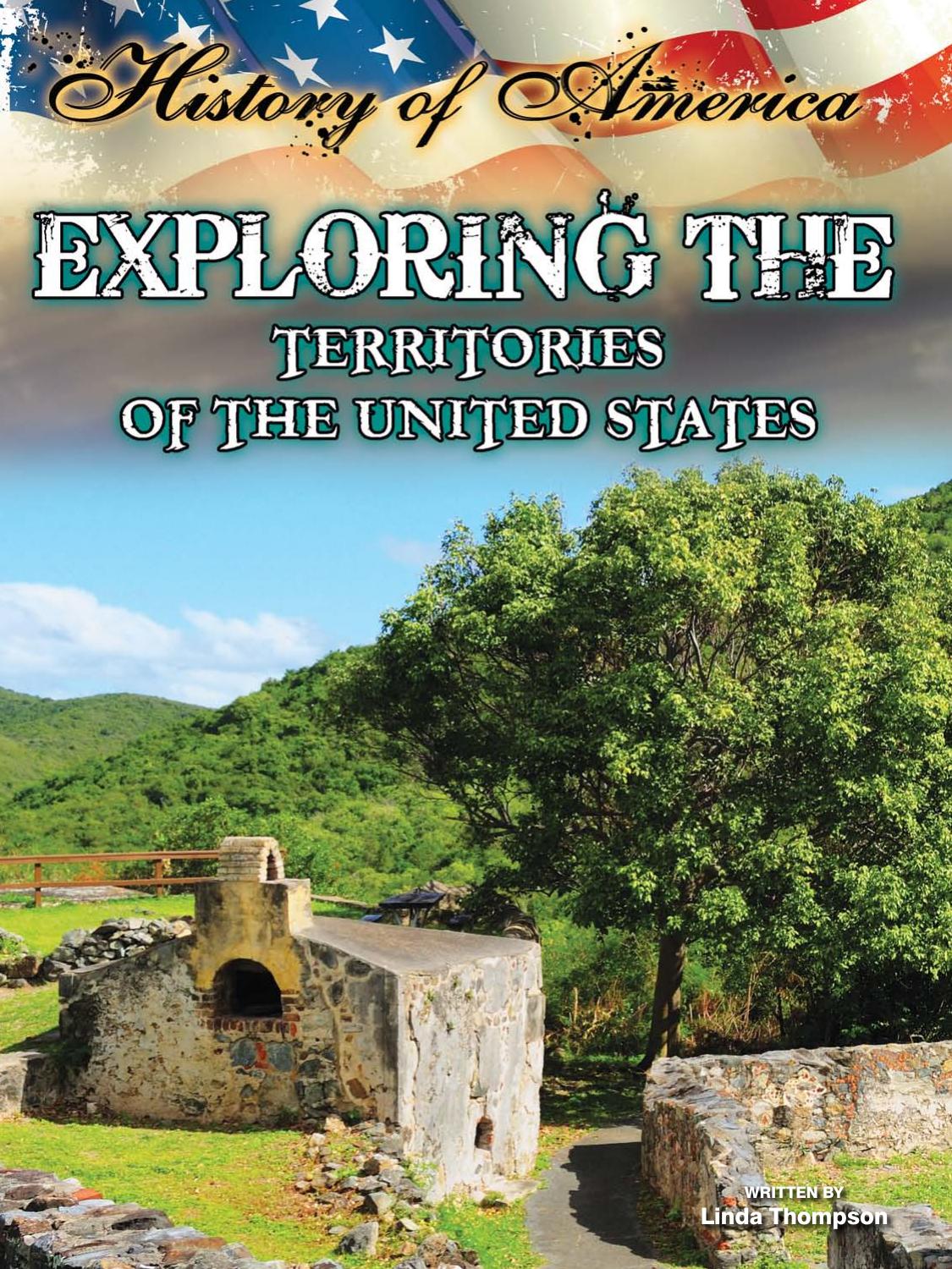 Exploring the Territories of the United States (History of America)(Repost) by Linda Thompson