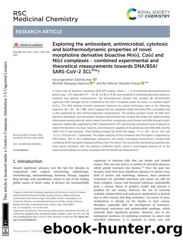 Exploring the antioxidant, antimicrobial, cytotoxic and biothermodynamic properties of novel morpholine derivative bioactive Mn(ii), Co(ii) and Ni(ii) complexes â combined experi by Karunganathan Sakthikumar & Bienfait Kabuyaya Isamura & Rui Werner Maçedo Krause