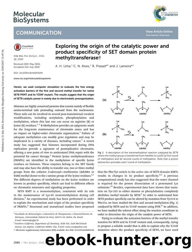 Exploring the origin of the catalytic power and product specificity of SET domain protein methyltransferase by A. H. Lima & C. N. Alves & R. Prasad & J. Lameira