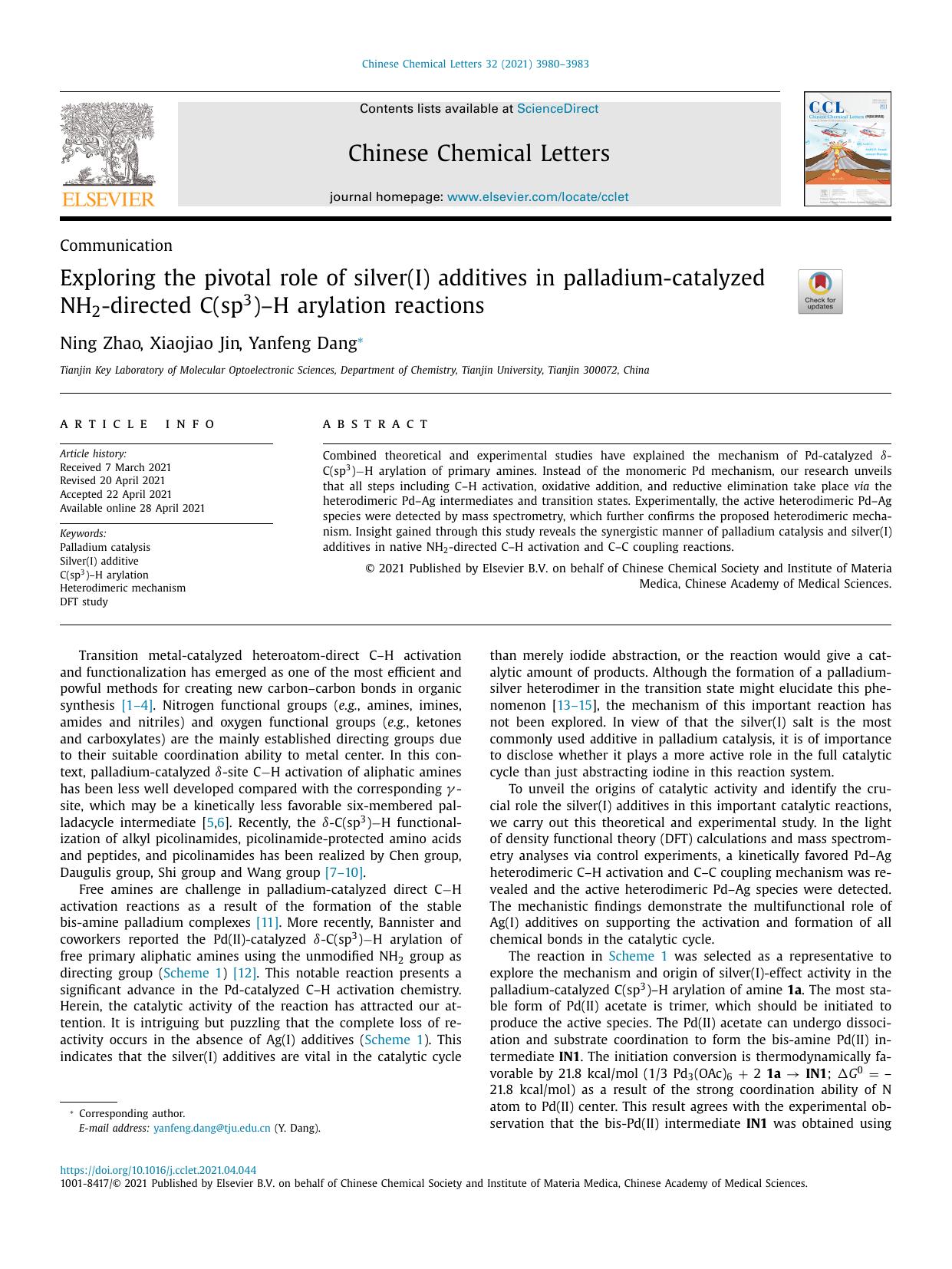 Exploring the pivotal role of silver(I) additives in palladium-catalyzed NH2-directed C(sp3)-H arylation reactions by Ning Zhao & Xiaojiao Jin & Yanfeng Dang
