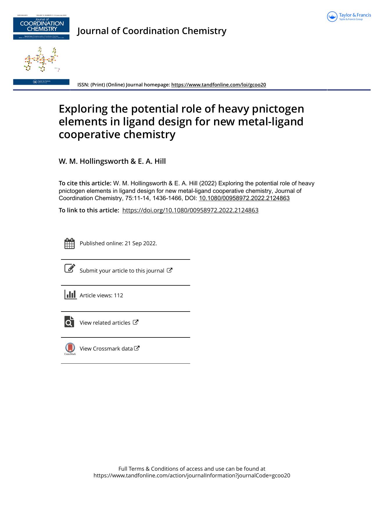 Exploring the potential role of heavy pnictogen elements in ligand design for new metal-ligand cooperative chemistry by Hollingsworth W. M. & Hill E. A