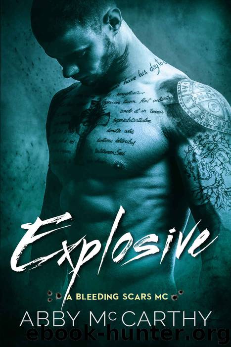 Explosive (A Bleeding Scars MC) by McCarthy Abby