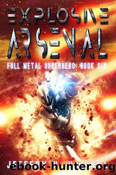 Explosive Arsenal by Jeffery H. Haskell